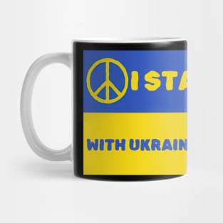 I Stand With Ukraine - Support Ukraine Mug